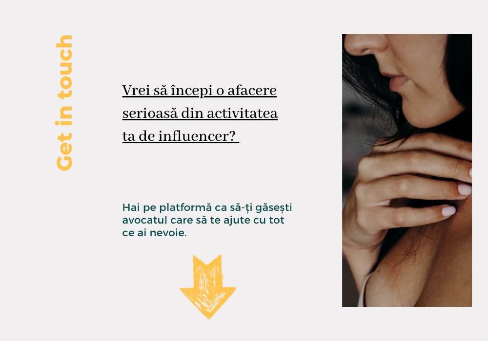 Vrei sa incepi o afacere serioasa din activitatea ta de influencer? Vrei sa incepi o afacere serioasa din activitatea ta de influencer? Click aici ca sa iti gasesti avocatul potrivit.